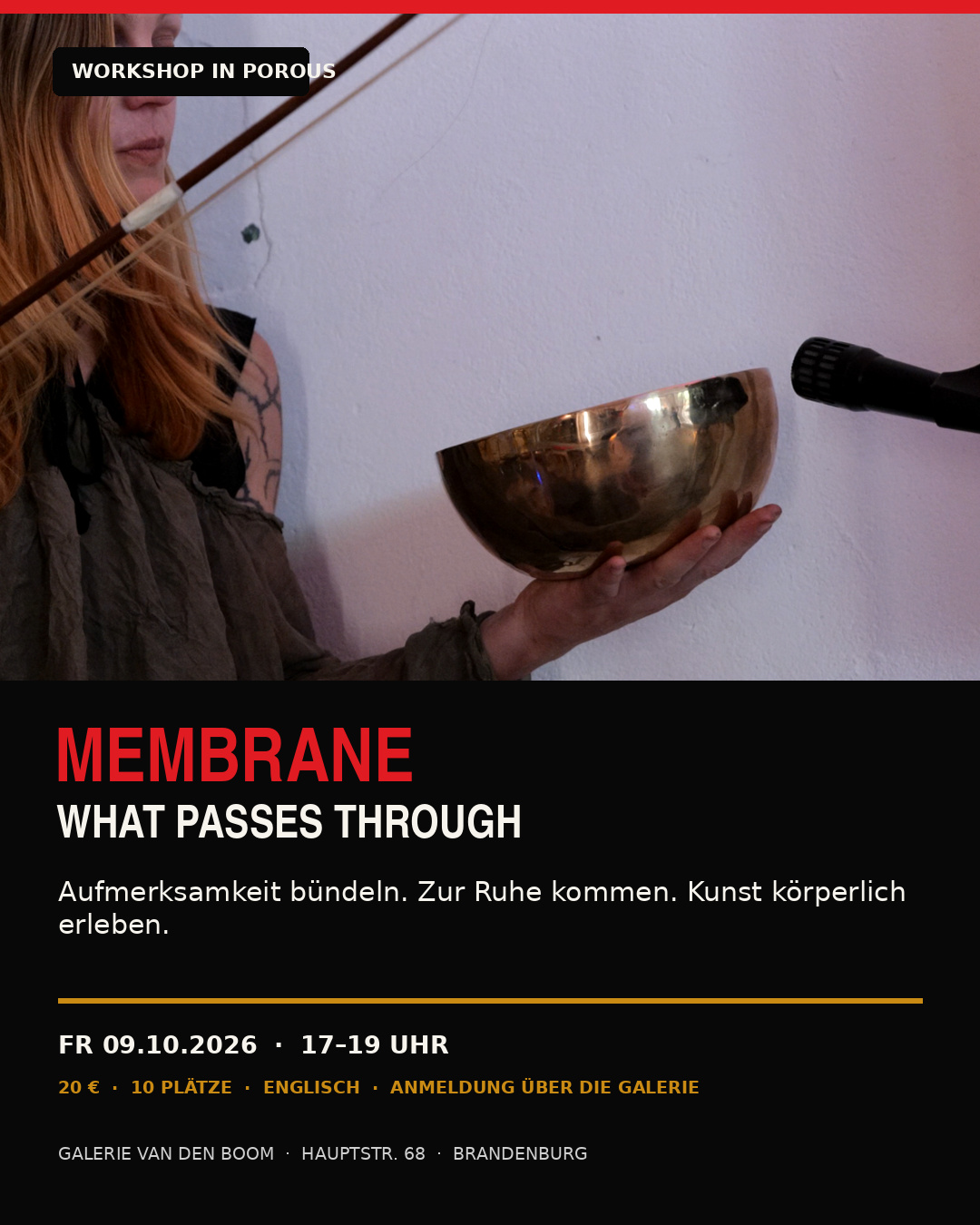 Workshop Membrane: What Passes Through mit Daisy Wells, Freitag 9. Oktober 2026, 17 bis 19 Uhr; Anmeldung über die Galerie