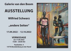 Read more about the article Ausstellung “andere Seiten” von Wilfried Schwarz / 17.09. – 12.10.2022